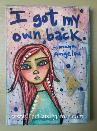 I got my Own Back